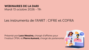 Webinaire de la DARI – Focus sur les dispositifs pour le doctorat – #1 Instruments de l’ANRT (CIFRE et COFRA)